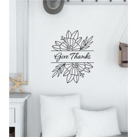 Give Thanks Vinyl Saying Wall Art Inspirational Motivational Quote Sticker Decal Daily Affirmation Sign