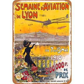 RetroRust 10 x 14 METAL SIGN - 1910 Semaine d'Aviation de Lyon - Vintage Rusty Look