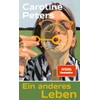 Ein anderes Leben: "Ein großartiges Buch ... wahnsinnig berührend, aber