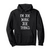 Doing joe for men gift idea funny name gifts Pullover