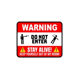 Classic Framed Plus Warning Do Not Enter Stay Alive Keep Yourself Out Of My Room Wall or Door Sign | Novelty Funny Warning Signs - Small