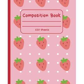 Cute composition pink strawberry notebook, 7.5 x 9.25 inch, perfect for little girls, teenage girls and adult