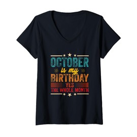 Womens My birthday is in October the whole month V-Neck T-Shirt