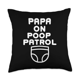 Papa on Poop Patrol Diaper Duty Daddy Funny Dad Gift Throw Pillow