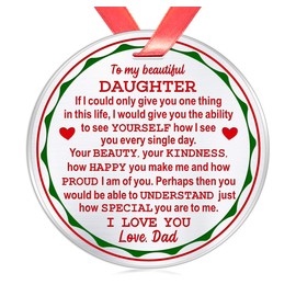 Gifts for Daughter from Dad- to My Beautiful Daughter Christmas Ornament- X Mas Decoration Gift idea for Daughter- 3 inch Flat Stainless Steel