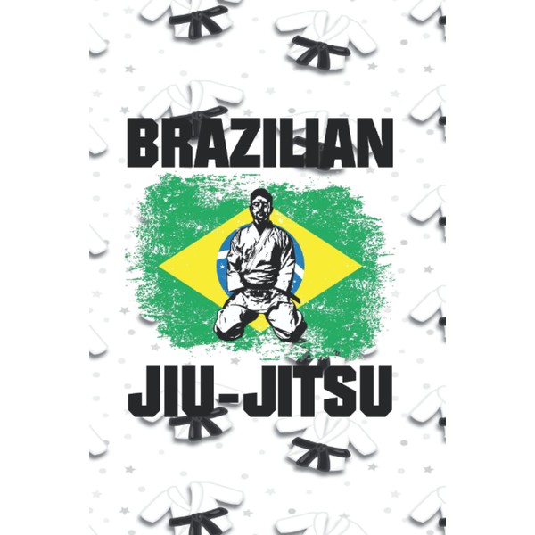 Brazilian Jiu Jitsu: Martial Arts Training Journal Log to Track