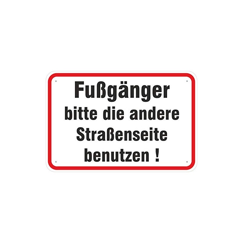 Sign "Pedestrian Bitte andere Straßenseite benutzen" (Pedestrian Bitte andere Straßenseite