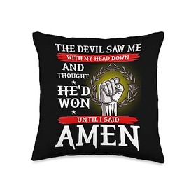 The Devil Thought He Won Until I Said AMEN T Shirt Christian Throw Pillow