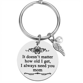 mother's day gift from daughter son, mom keychain for birthday valentine christmas, 'no matter how old i am i still need you mom' with velvet pouch