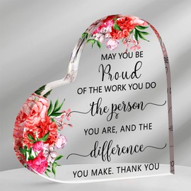 Coworker Gift Acrylic Thank You Gift Employee Appreciation Gift for May You Be Proud of the Work You Do Sign for Retirement Goodbye Farewell Gift Inspirational Paperweight Keepsake (Heart Style)