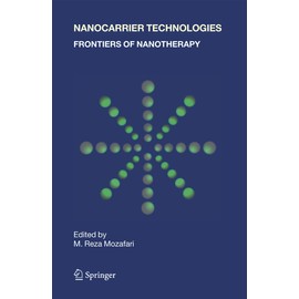 Nanocarrier Technologies: Frontiers of Nanotherapy