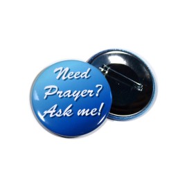 Wacky Buttons 10 Pack - Need A Prayer? Ask Me! Pinback Buttons - 2.25 Inch