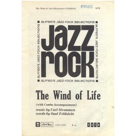 The Wind of Life (SATB with Combo Accompaniment) (Alfred's Jazz-Rock Selections)