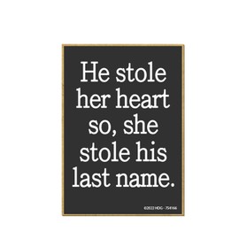 Honey Dew Gifts, He Stole Her Heart so She Stole His Last Name, 3.5 inch by 2.5 inch, Made in USA, Locker Decorations, Refrigerator Magnets, Fridge Magnet, Decorative Just Married Gifts, 754166