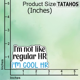 (3Pcs) I’m Not Like Regular HR I’m Cool HR Stickers Funny Sarcastic Quote Humor Motivational Inspirational Gifts Waterproof Vinyl Decals for Kindle Water Bottle Bumper Car Hard Hat Phone Laptop 3x2