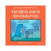 Terapia para dinosaurios