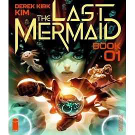 The Last Mermaid Book One (1)
