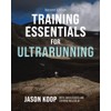 Training Essentials for Ultrarunning- Second Edition