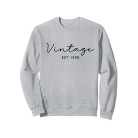 30th Birthday Trendy Vintage Womens 1995 Sweatshirt