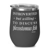 ODTGIFTS Funny Fish Wine Glass Introverted But Willing To Discuss