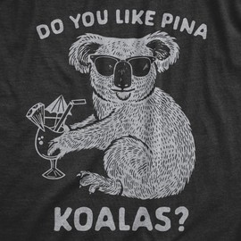 Womens Do You Like Pina Koala T Shirt Funny Vacation Tropical Cruise Graphic Tee Funny T Shirts Drinking Tops for Women Cool Animal Top Women's Novelty Black 3XL