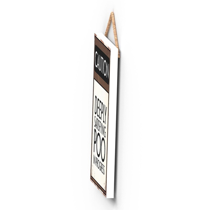 Global Designs Caution Satisfying Poo Typography Sign Printed Onto A