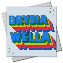 Claire Giles Greeting Cards, Welsh Get Well Card, Brysia Wella, Rainbow block letters design Get Well Soon Card, with gold foil