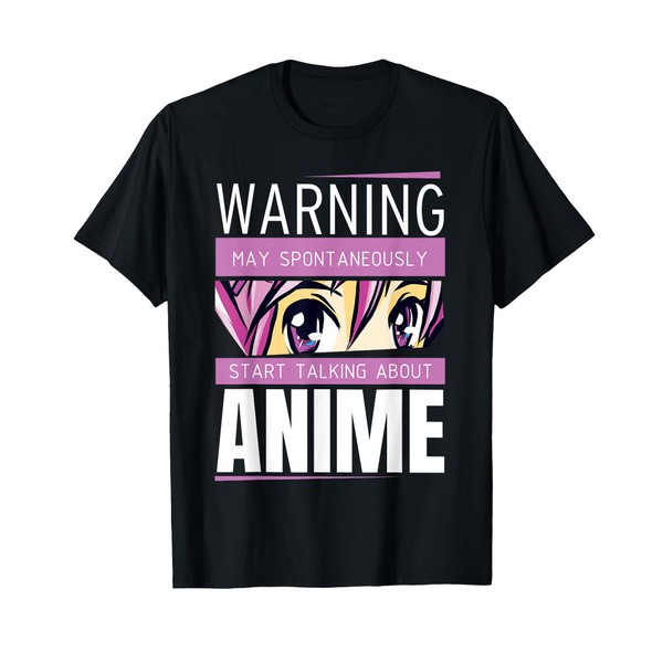 Warning May Spontaneously Start Talking About Anime Otaku T-Shirt