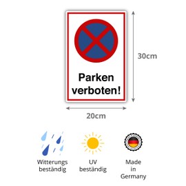 Parken verboten sign, 20 x 30 cm, made from sturdy hard foam board, 3 mm thickness, with UV protection and weather-resistant