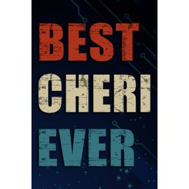 Chrismas Gifts - Womens Best Cherie Ever Retro Vintage First Name Gift Saying: Cheri, Funny & Unique Christmas Gift for Men, Him, Dad, Boyfriend, ... Present - Mens Stocking Stuffer,Management