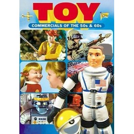 TOY COMMERCIALS OF THE 50S & 60S