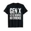 Gen X Lots Of Memories No Evidence Funny Humor Adult
