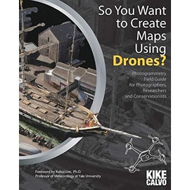 So You Want to Create Maps Drones?