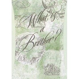 Designer Greetings What is A Brother? Top Fold Birthday Card