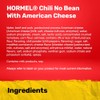 HORMEL Chili No Bean with American Cheese, No Artificial Ingredients,