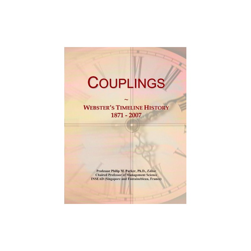 Couplings: Webster's Timeline History, 1871 - 2007