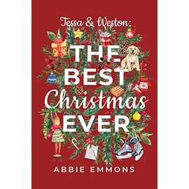 Tessa and Weston: The Best Christmas Ever