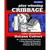 Play Winning Cribbage, 5th Edition