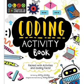 STEM Starters for Kids Coding Activity Book: Packed with Activities and Coding Facts!