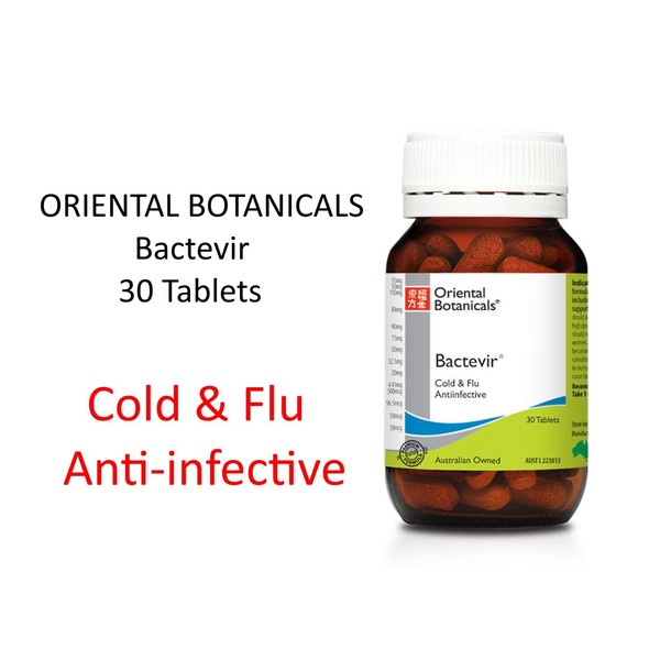 ORIENTAL BOTANICALS Bactevir 30 Tablets ( Cold & Flu Anti-infective )