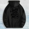 CREATE SOMETHING NEW Motivational Hoodie 100% Cotton US Warehouse 7