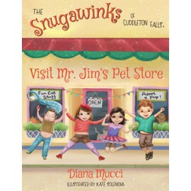 The Snugawinks of Cuddleton Falls Visit Mr. Jim's Pet Store