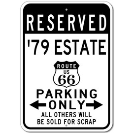 1979 79 BUICK ESTATE Route 66 Reserved Parking Sign, Metal Novelty Sign, Man Cave Wall Decor, Garage Sign - 10x14 inches