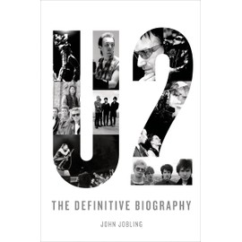 U2: The Definitive Biography
