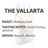 Con Todo Coffee, The Vallarta - Dark Roast Mexican Coffee,