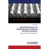Wind Resistance of Mechanically Fastened Roofing Systems: Systems with AAC