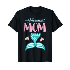 Mermom - Mermaid Mom - Ocean, Beach, Pool Party - Tail T-Shirt