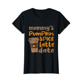 Mommy's Pumpkin Spice Latte Date Funny Fall Autumn Graphic T-Shirt
