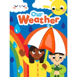 Our Weather - Touch and Feel Board Book - Sensory Board Book