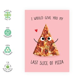 Thoughtful Pizza Love Card – 'Give My Slice' - Anniversary or Birthday Cards for Him, Her, Women, Men, Boyfriend, Girlfriend, Babe, Spouse, Partner, Other Half - Romantic - Comes with Stickers